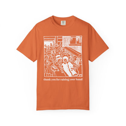 Thank You for Raising Your Hand Vintage Aesthetic Tee
