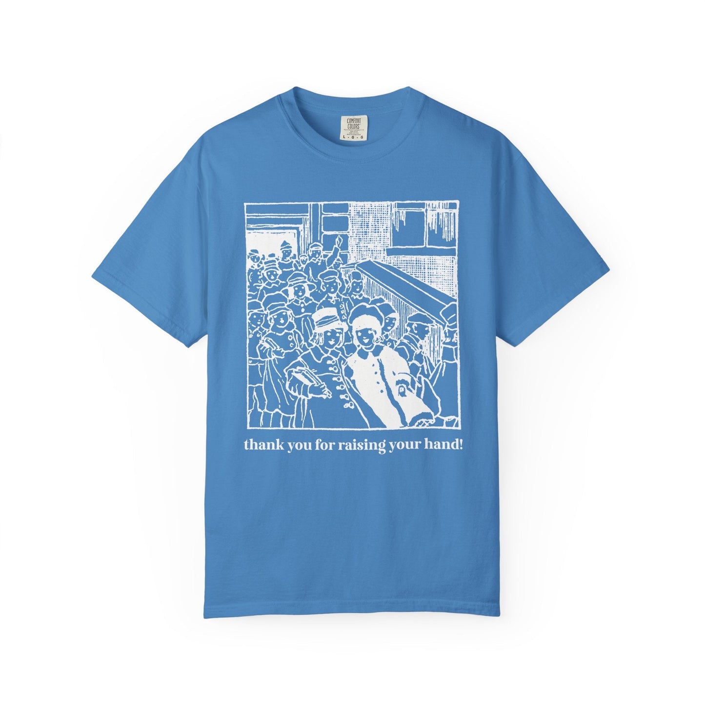 Thank You for Raising Your Hand Vintage Aesthetic Tee