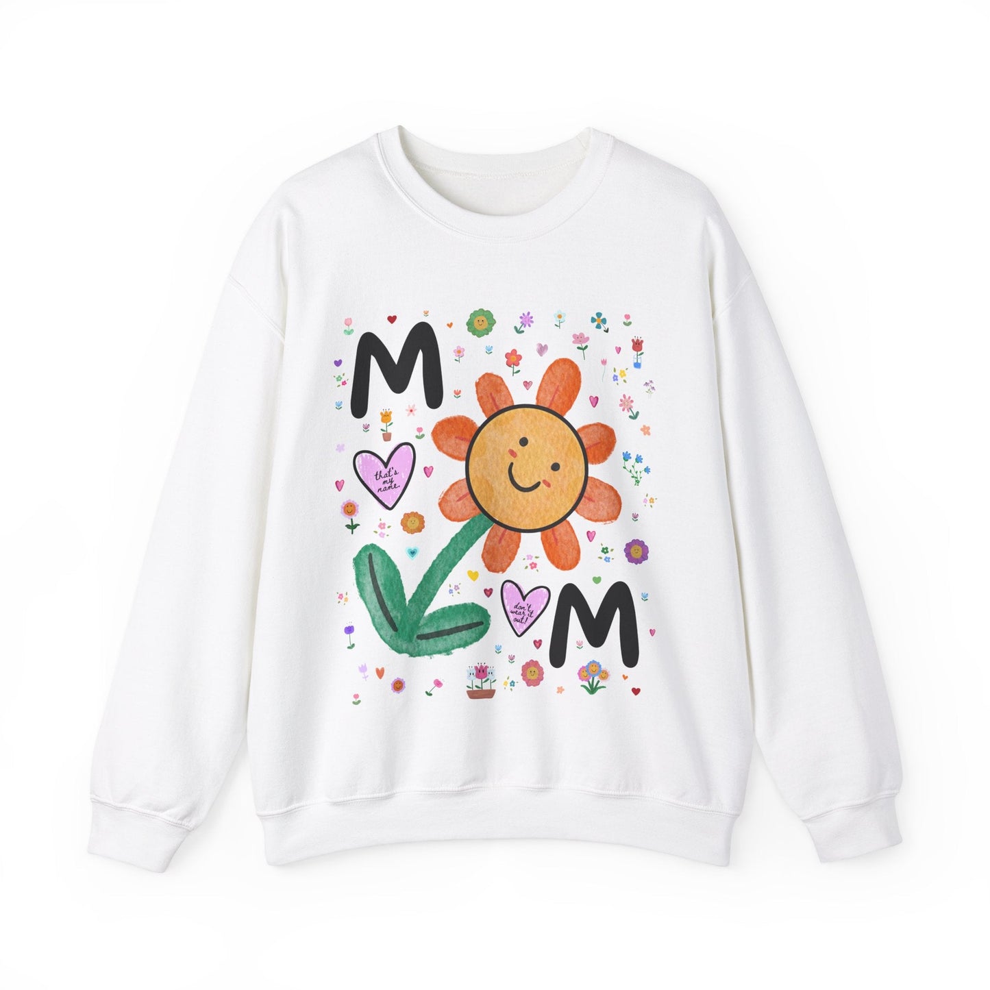 That's My Name Sweatshirt