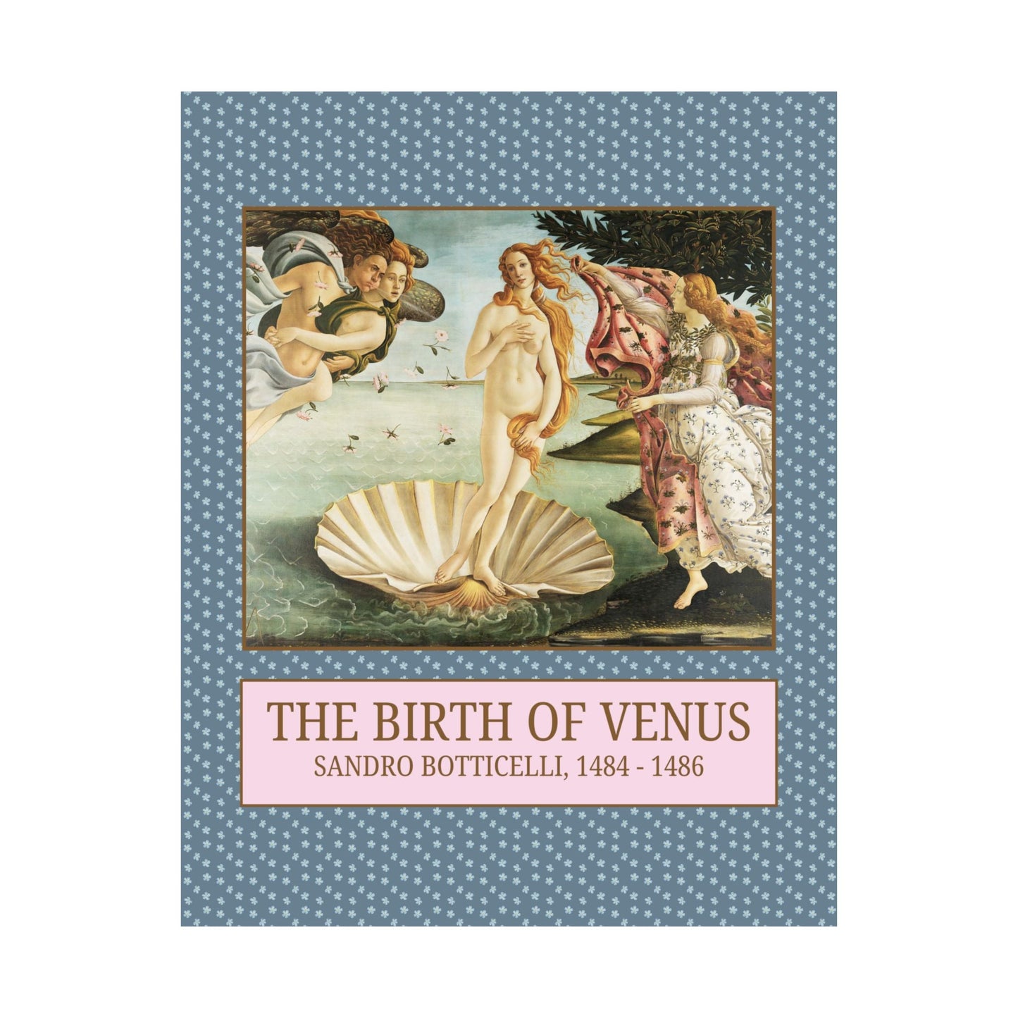 The Birth of Venus by Sandro Botticelli
