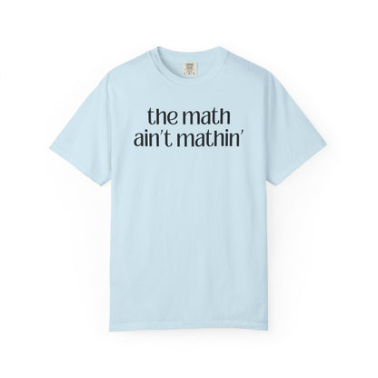 The Math Ain't Mathin'