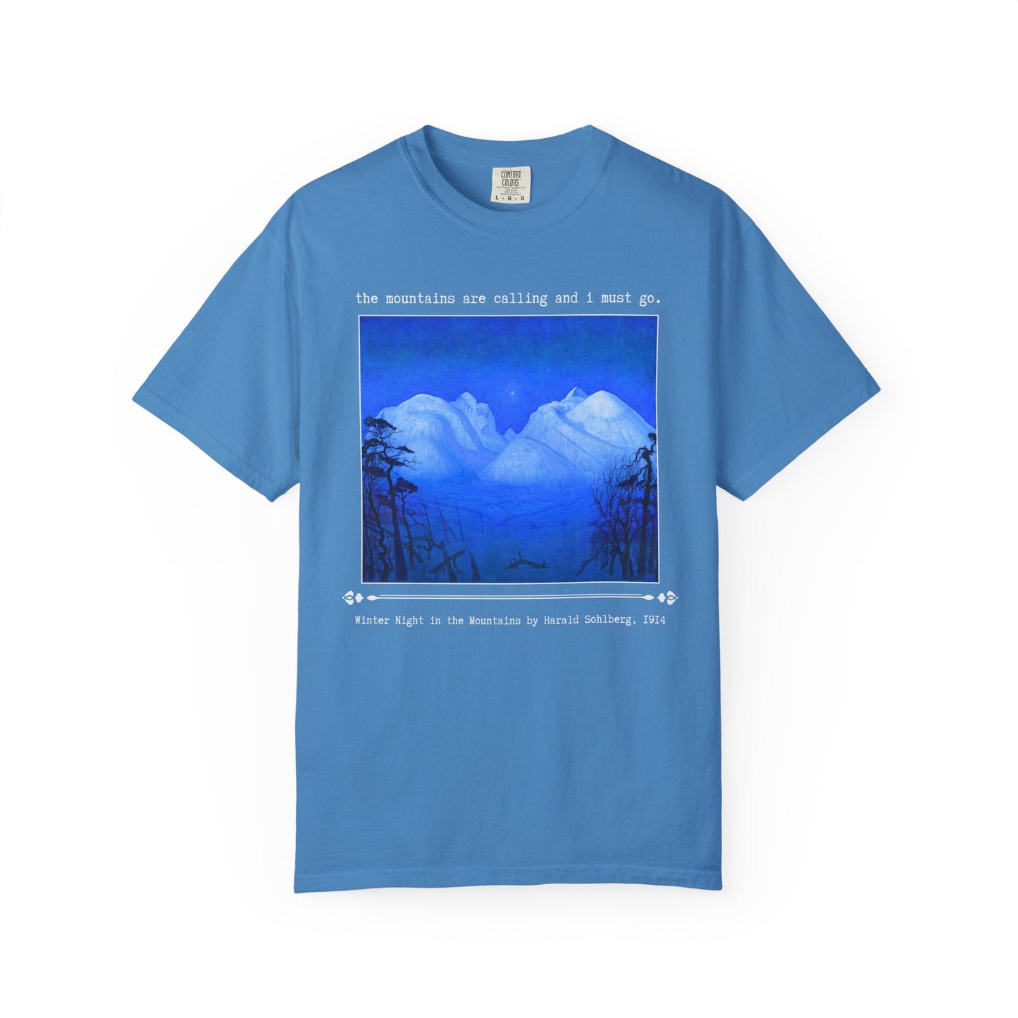 The Mountains Are Calling and I Must Go Art History Tee