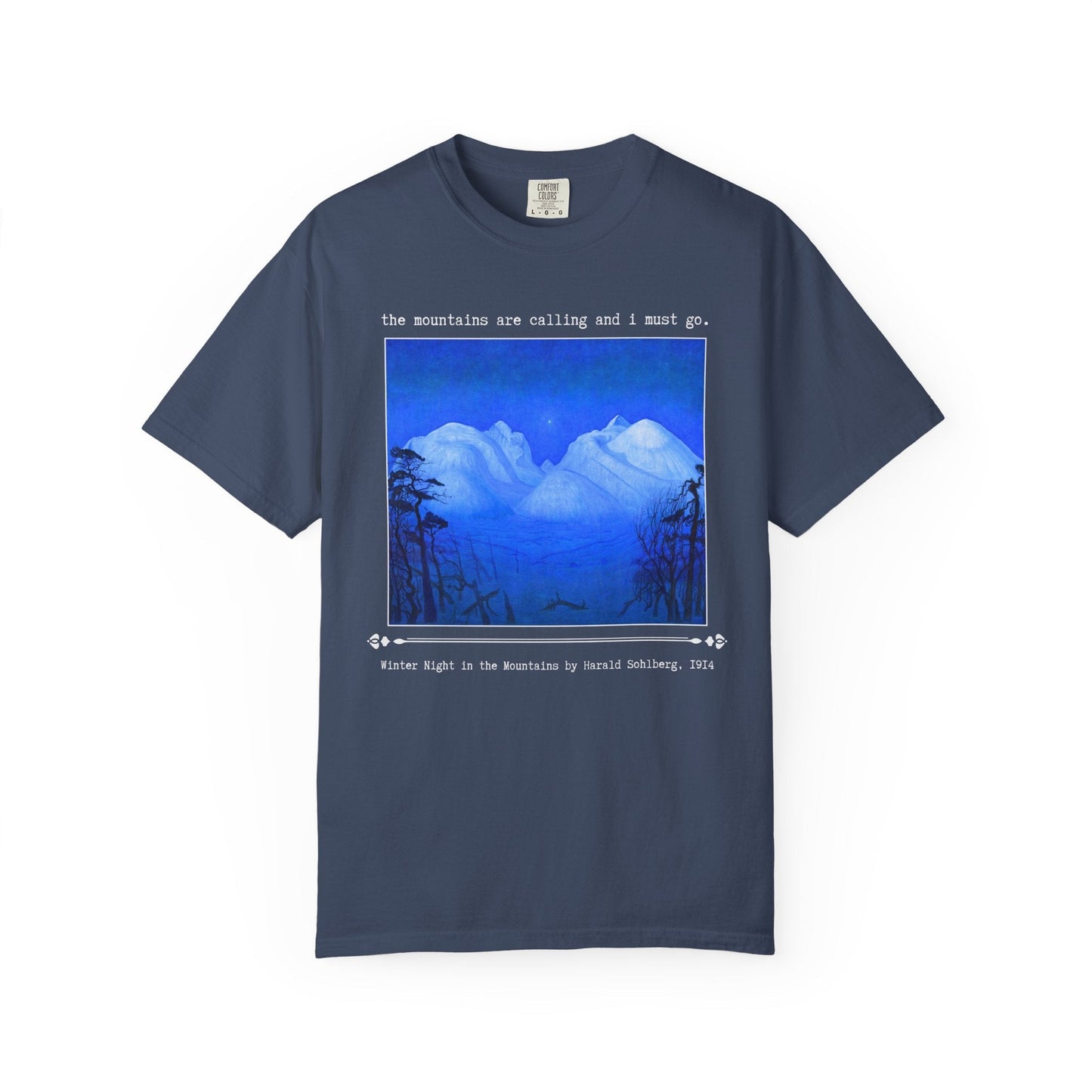 The Mountains Are Calling and I Must Go Art History Tee