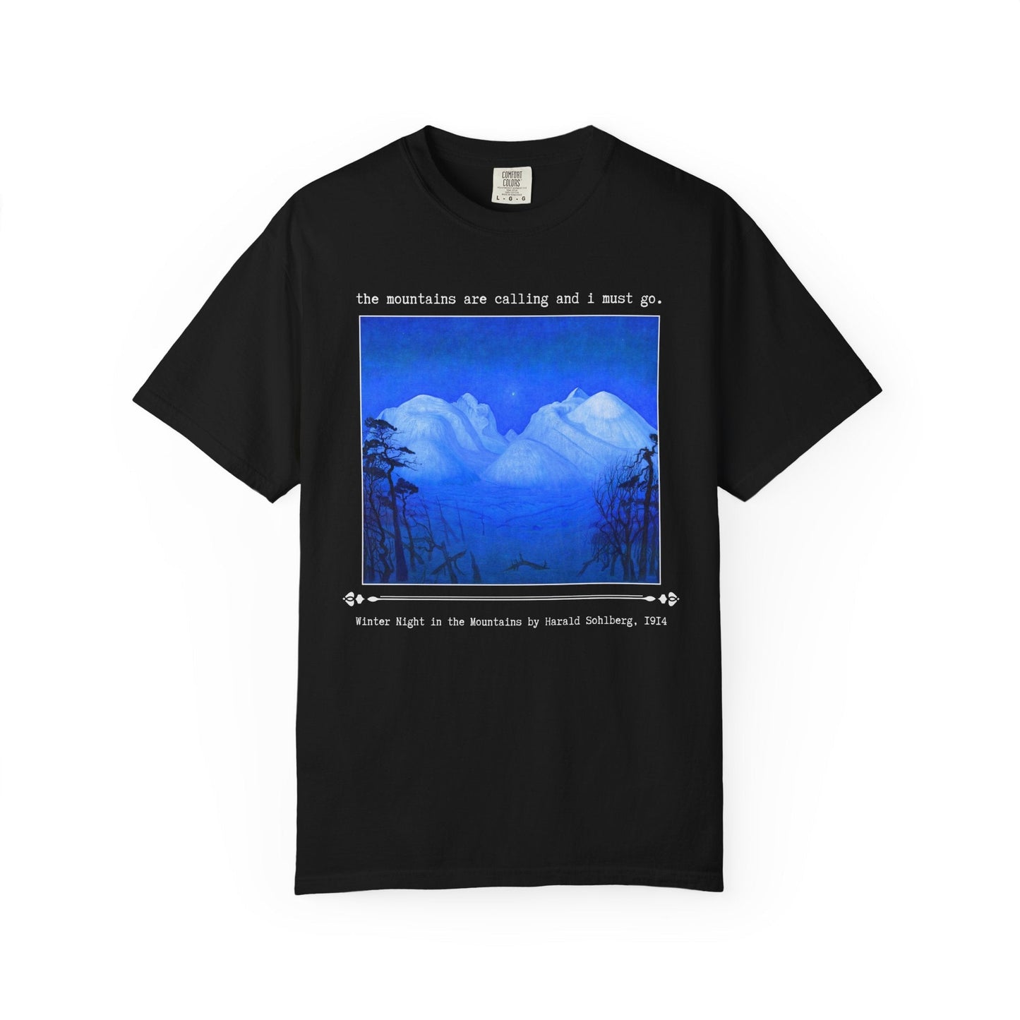 The Mountains Are Calling and I Must Go Art History Tee
