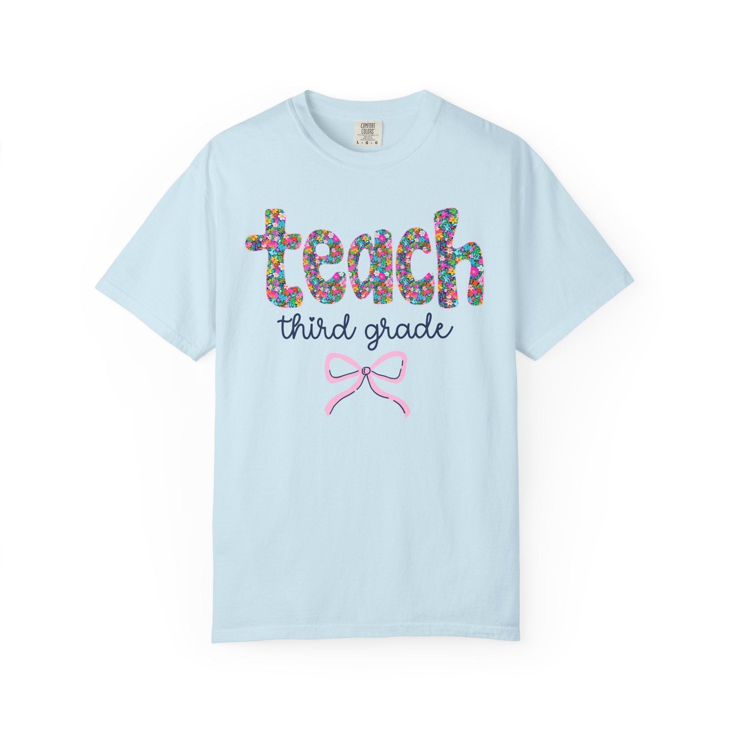 Teach Third Grade Tee