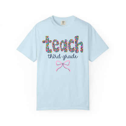Teach Third Grade Tee