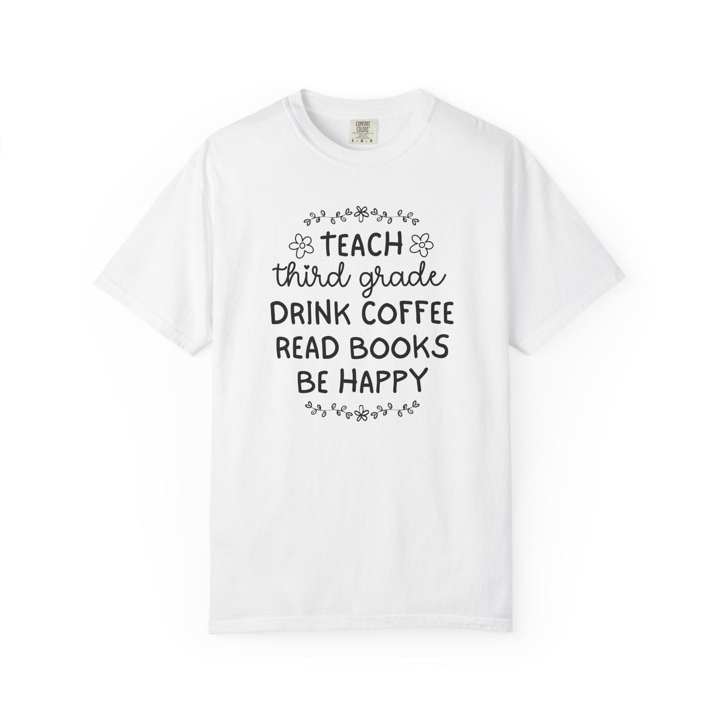 Third Grade Teacher Coffee Lover Tee