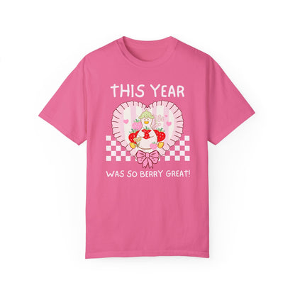 This Year Was So Berry Great Tee
