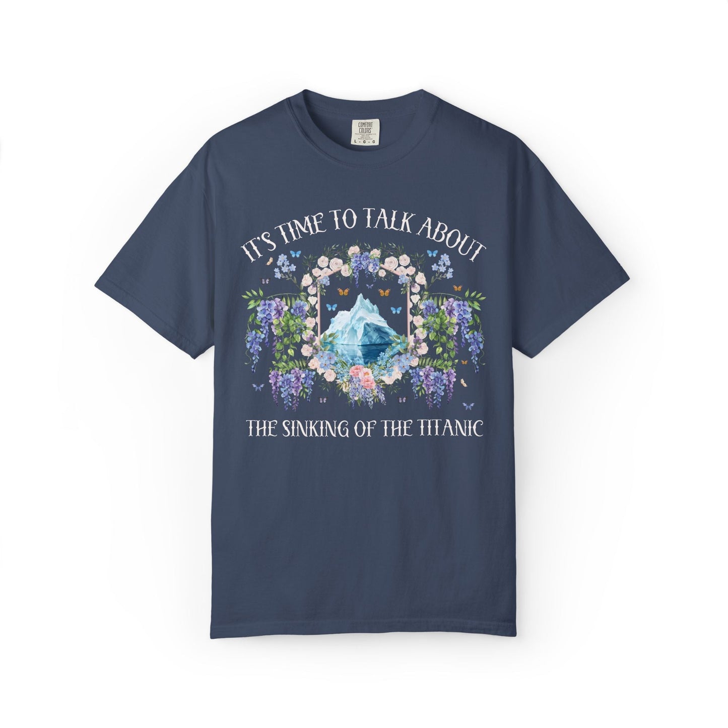 It's Time to Talk About The Sinking of the Titanic Tee