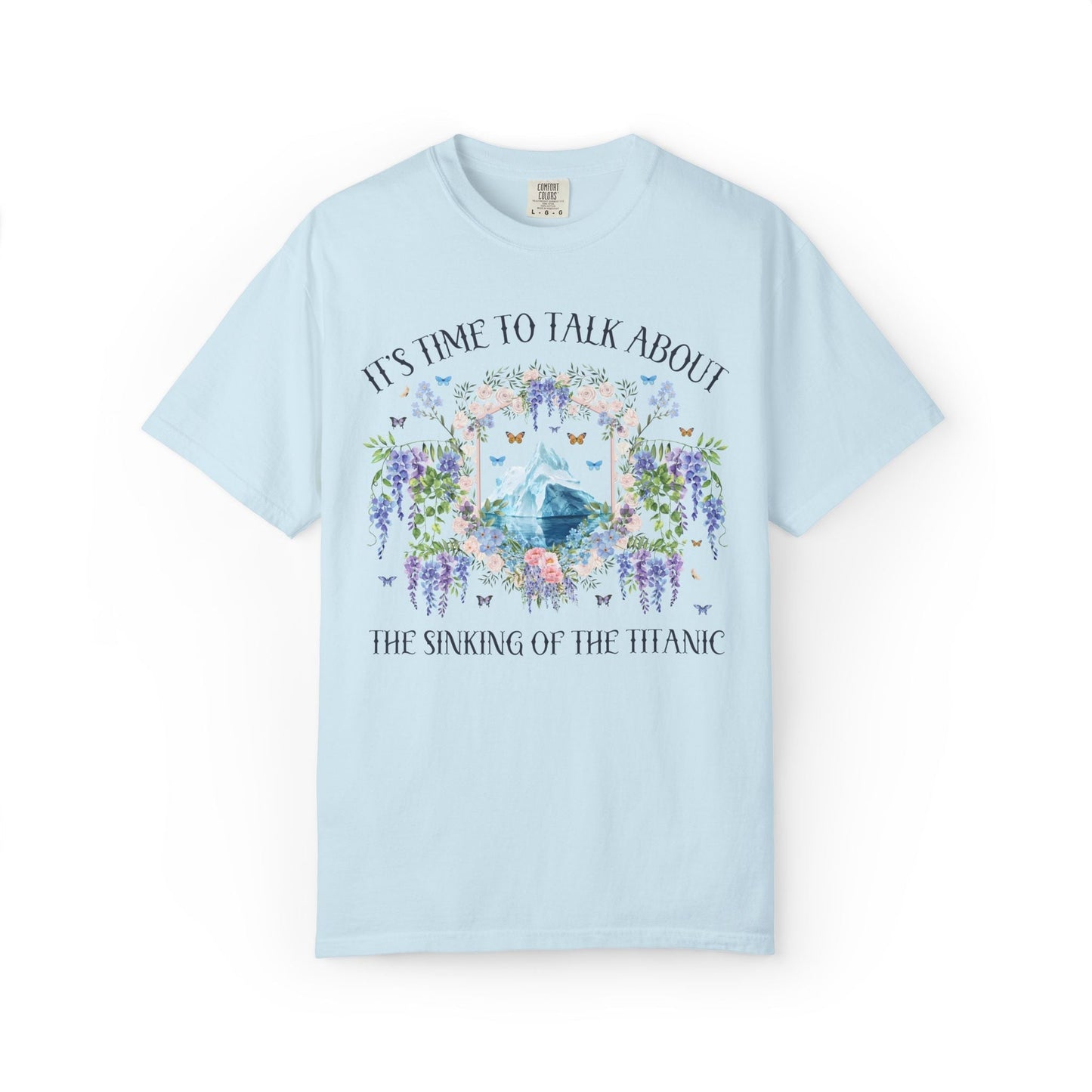 It's Time to Talk About The Sinking of the Titanic Tee
