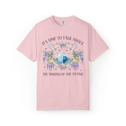 It's Time to Talk About The Sinking of the Titanic Tee