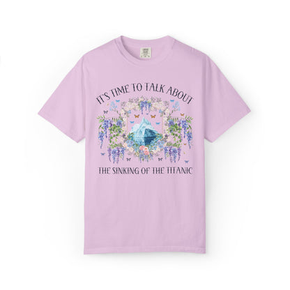 It's Time to Talk About The Sinking of the Titanic Tee