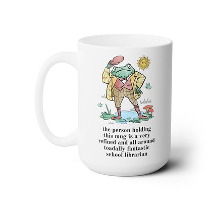 Toadally Fanatastic School Librarian Coffee Mug