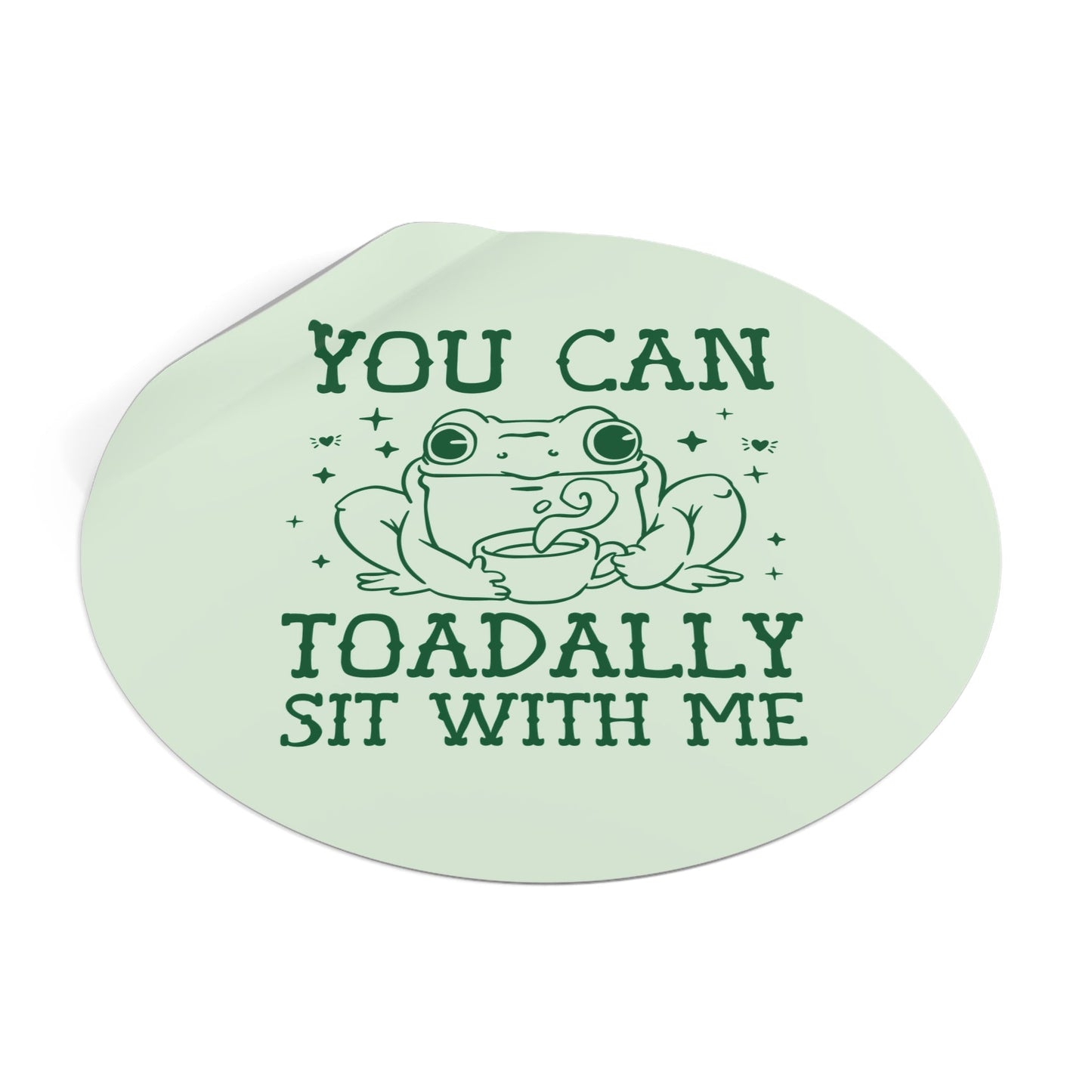 Toadally Sit With Me