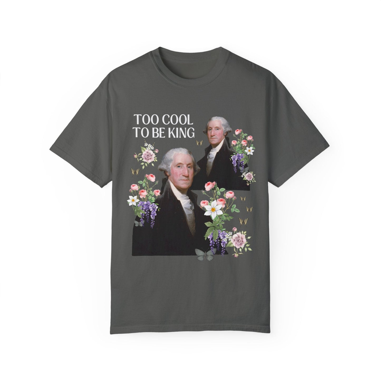 Too Cool To Be King T-Shirt