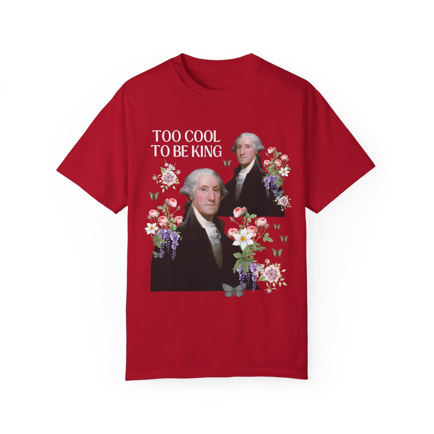 Too Cool To Be King T-Shirt
