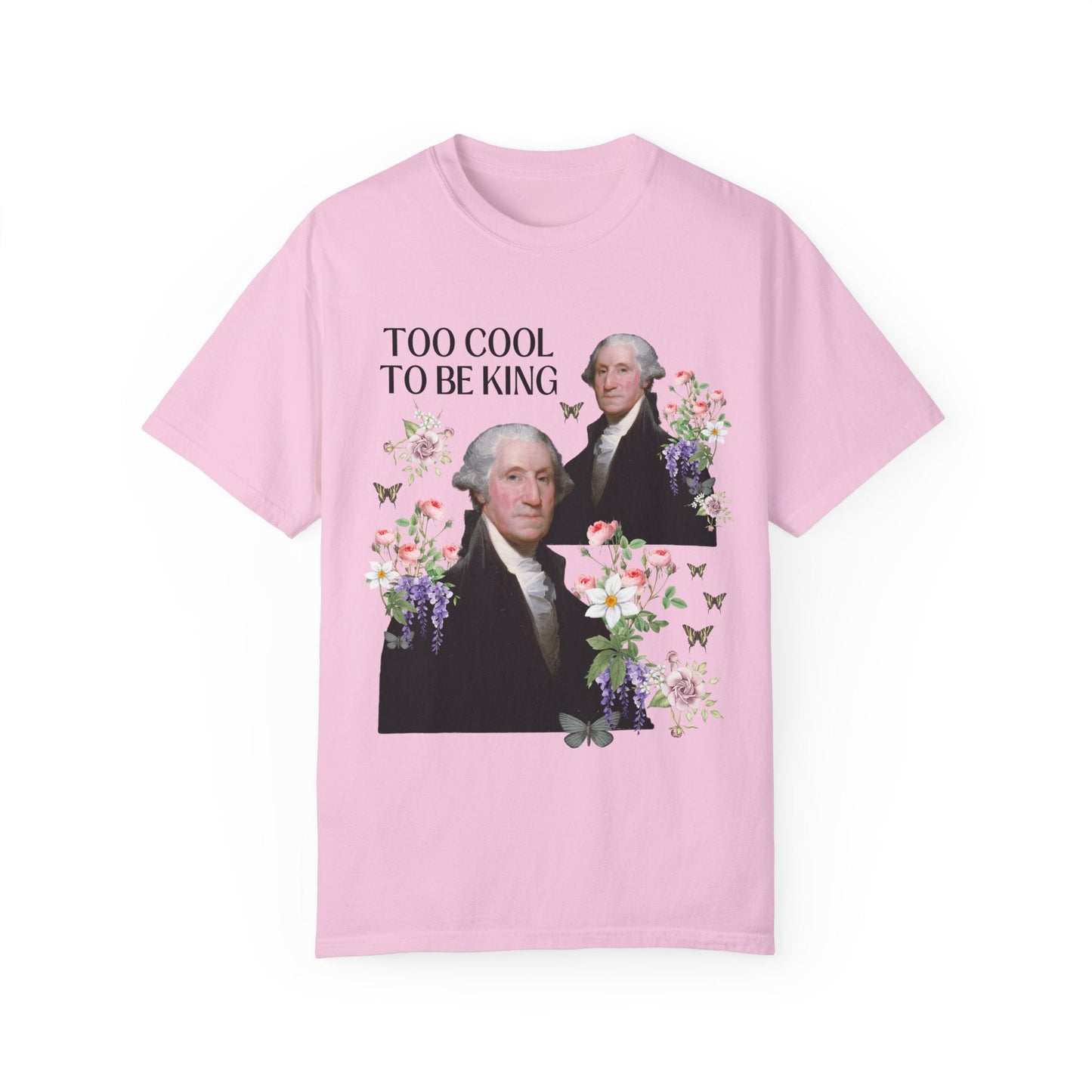 Too Cool To Be King T-Shirt