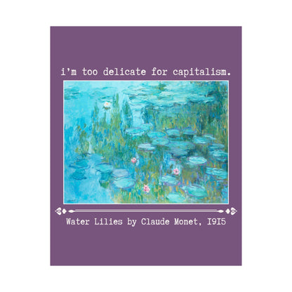 Too Delicate for Capitalism