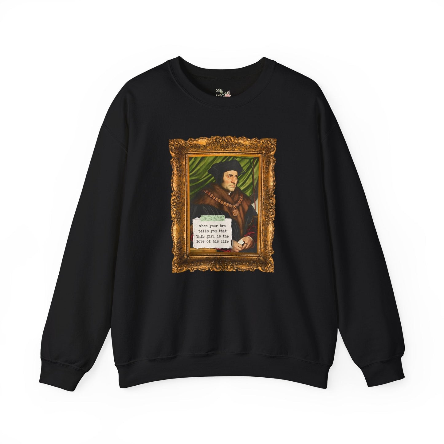 Tudor Art History Sweatshirt