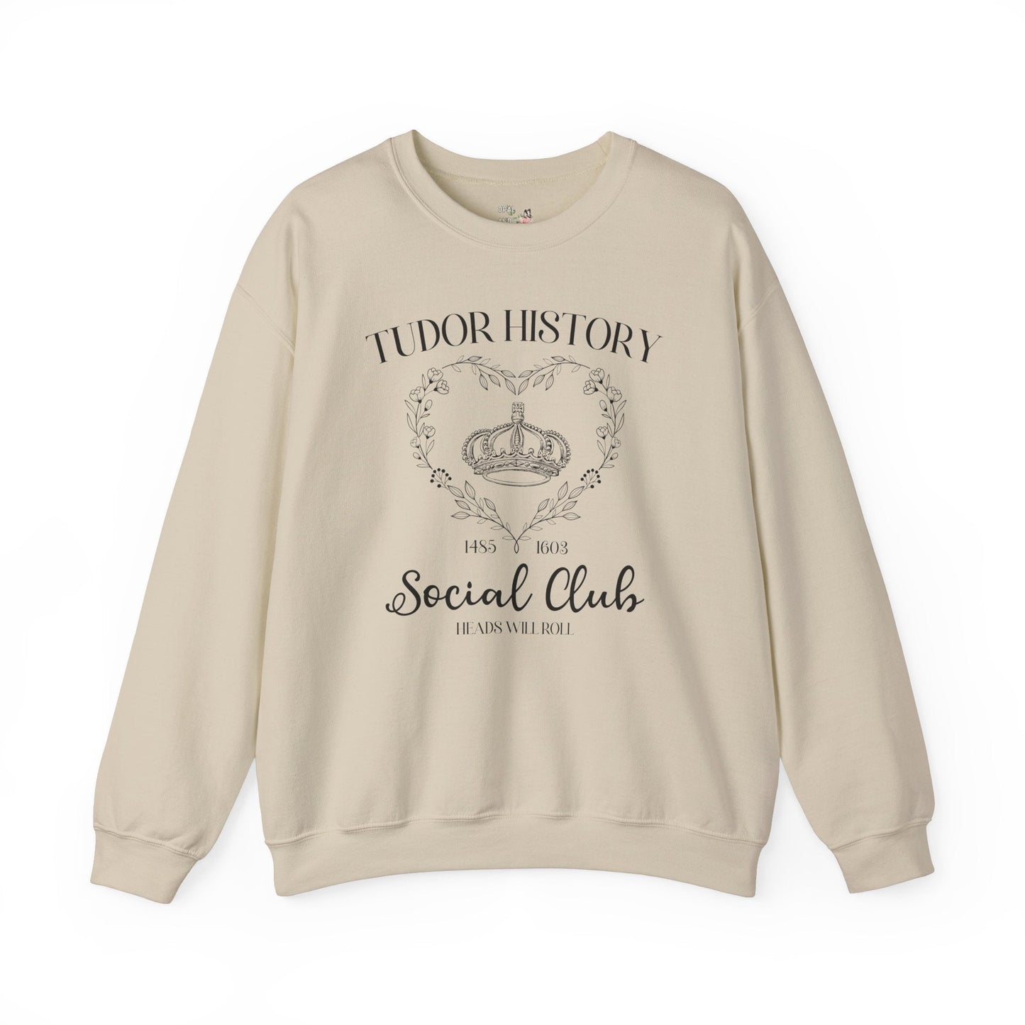 Tudor History Sweatshirt