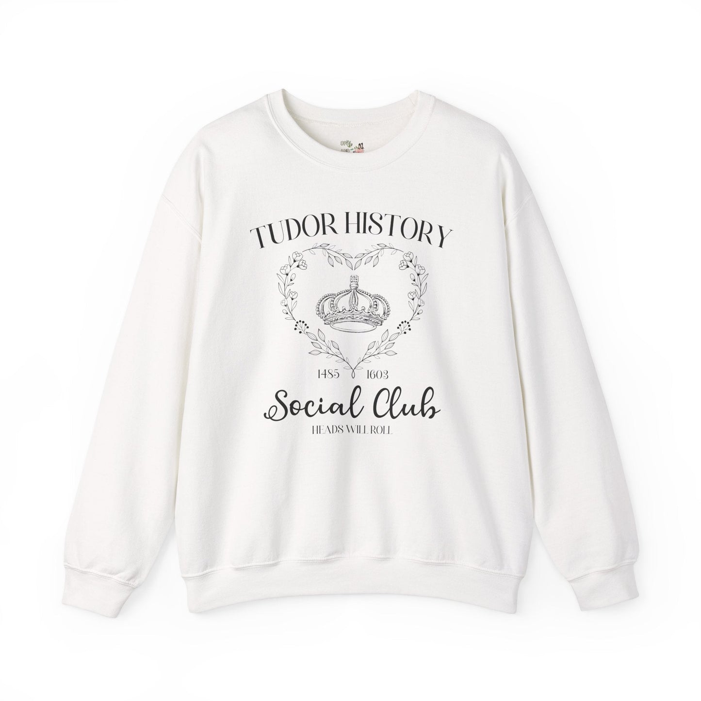 Tudor History Sweatshirt