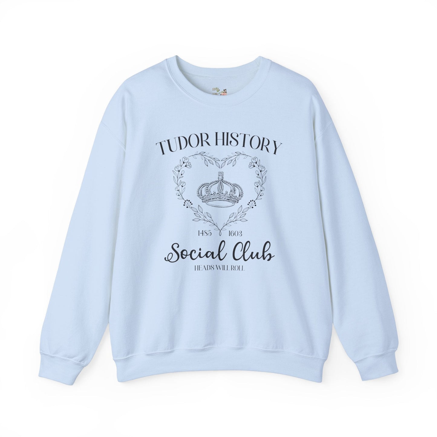 Tudor History Sweatshirt