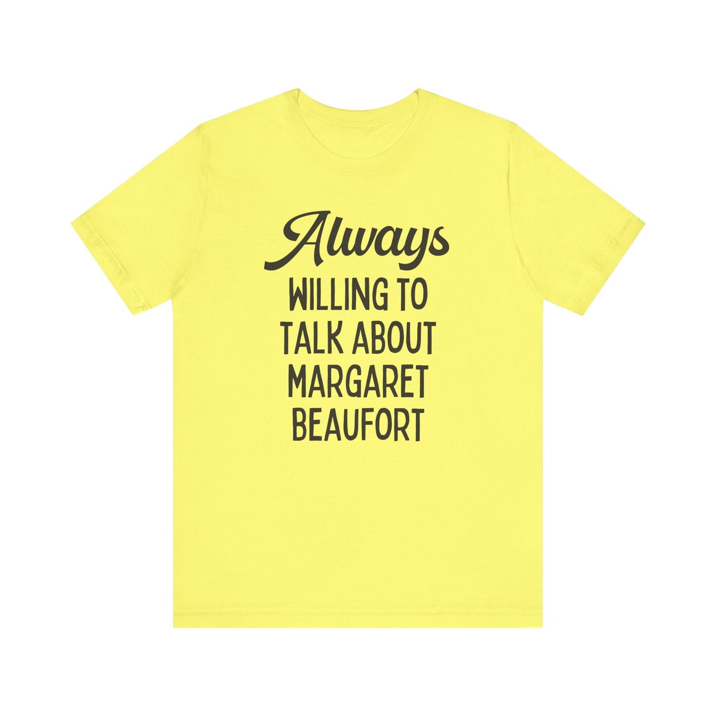 Tudor History Tee Shirt: Margaret Beaufort