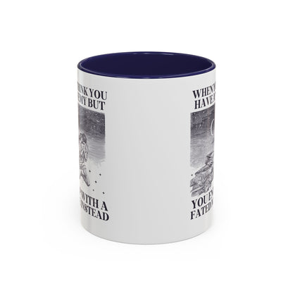 When You Think You Have an Enemy Bookish Coffee Mug