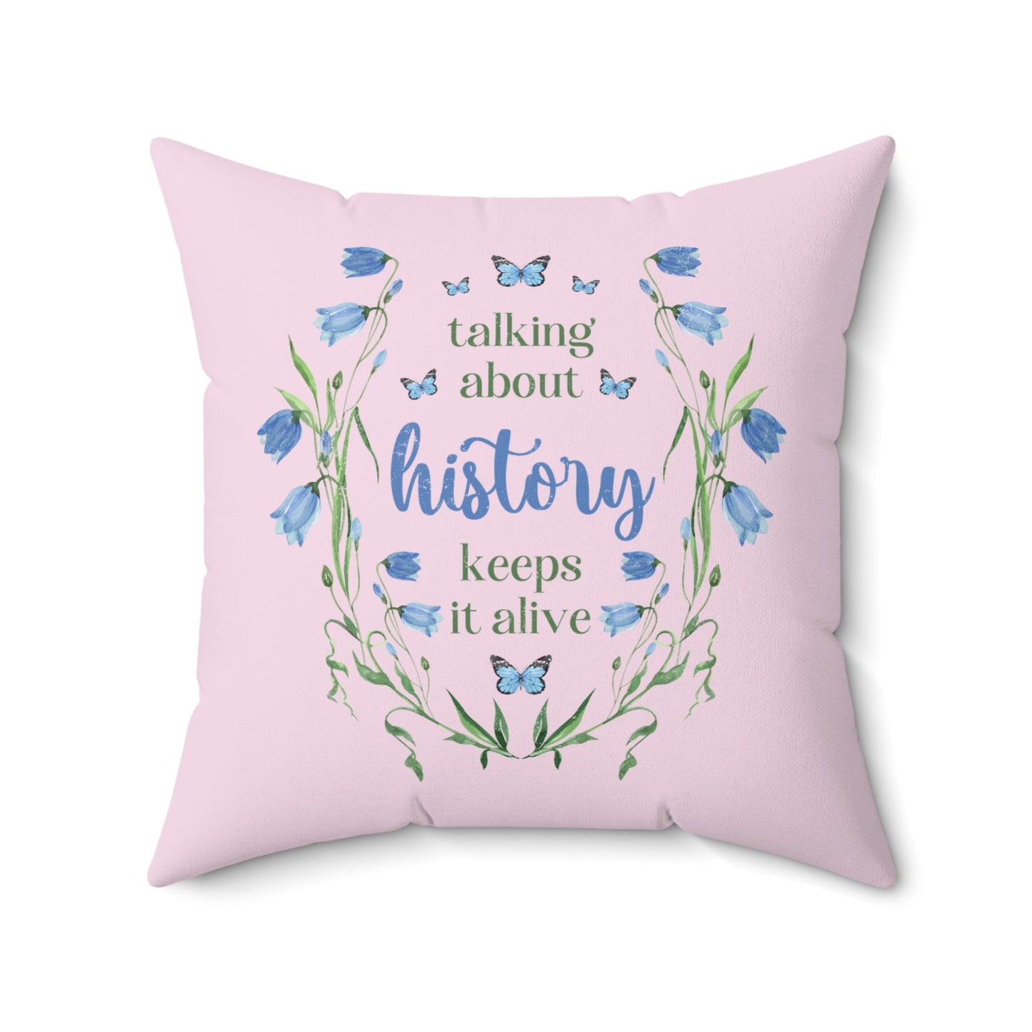 Whimsical History Pillow: Talk About History