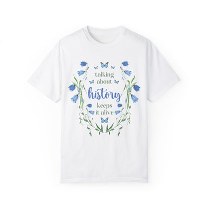 Whimsical History Shirt: Talk About History