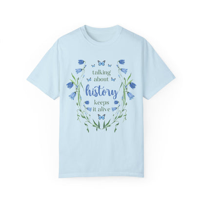 Whimsical History Shirt: Talk About History