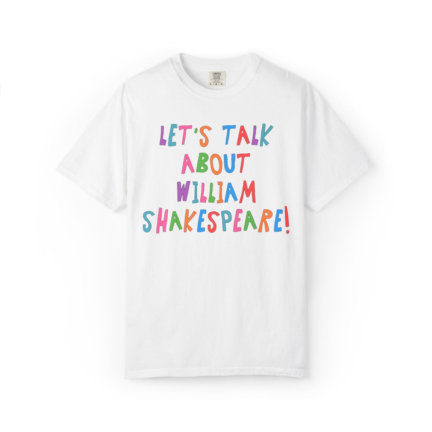 Let's Talk About William Shakespeare Tee