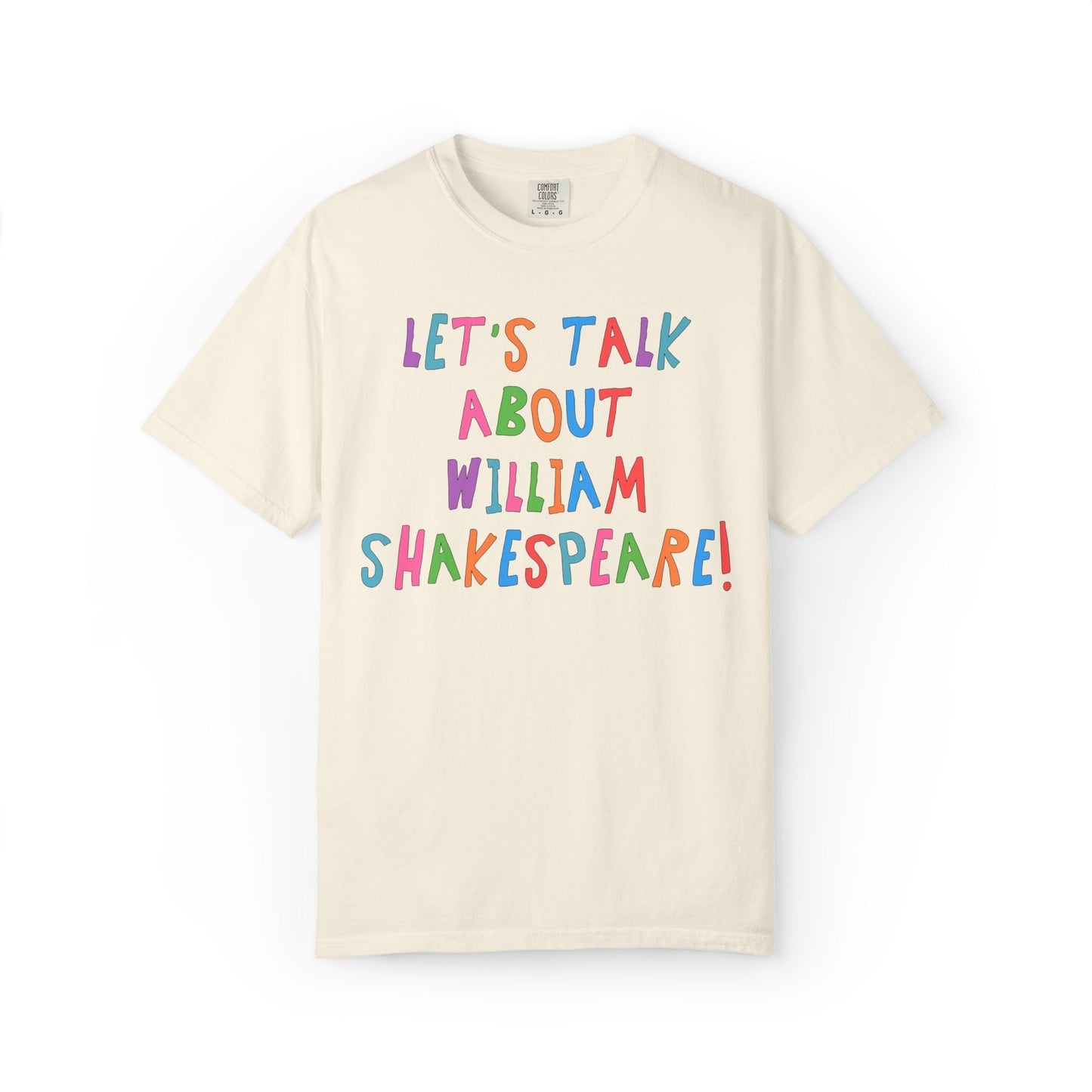 Let's Talk About William Shakespeare Tee