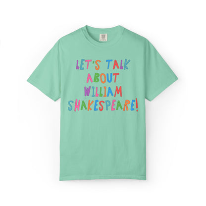 Let's Talk About William Shakespeare Tee