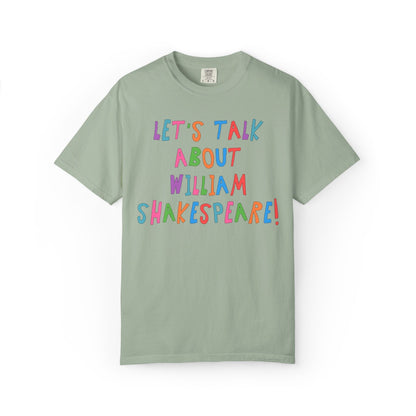 Let's Talk About William Shakespeare Tee