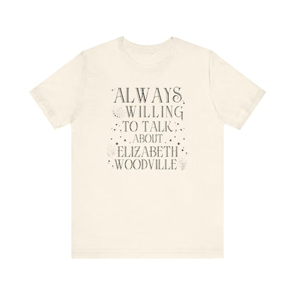 Witchy History Tee Shirt: Elizabeth Woodville