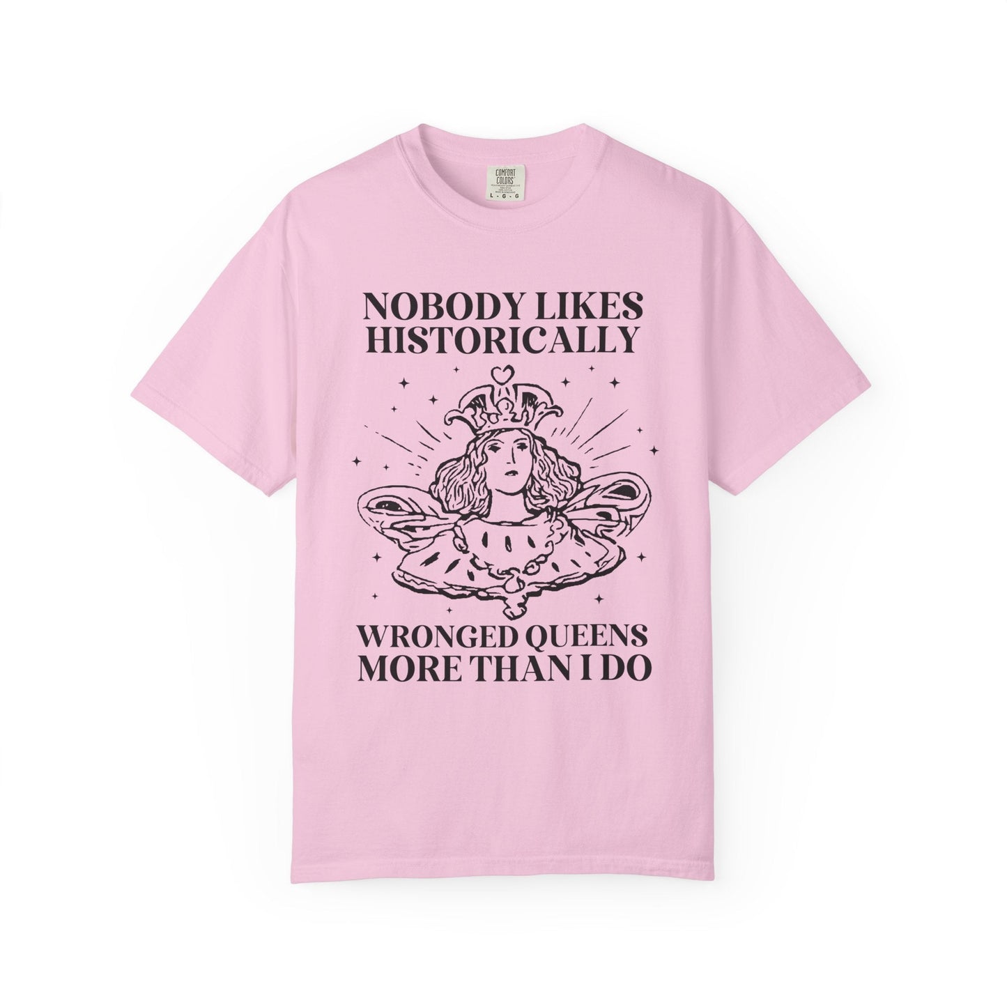 Historically Wronged Queens Tee