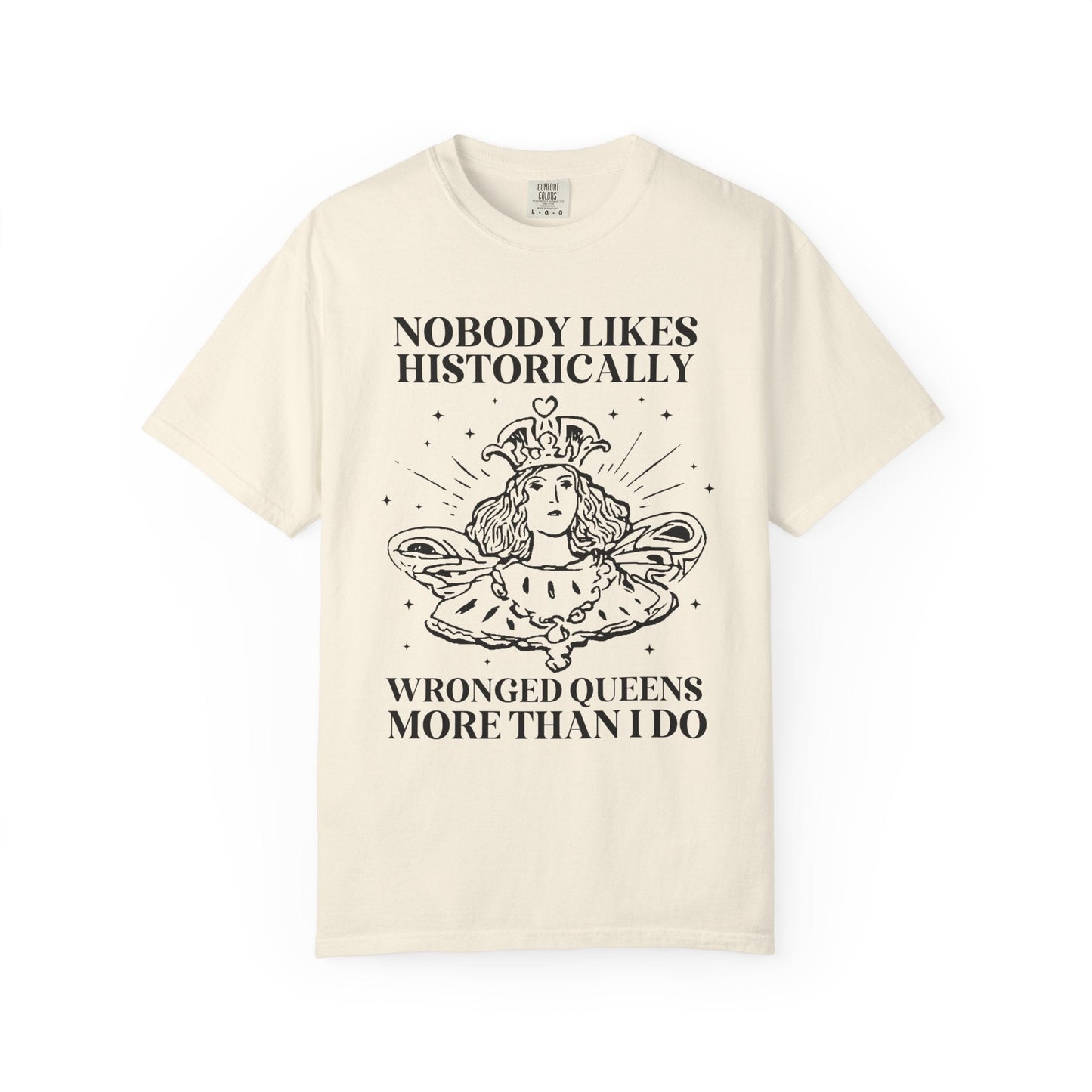 Historically Wronged Queens Tee