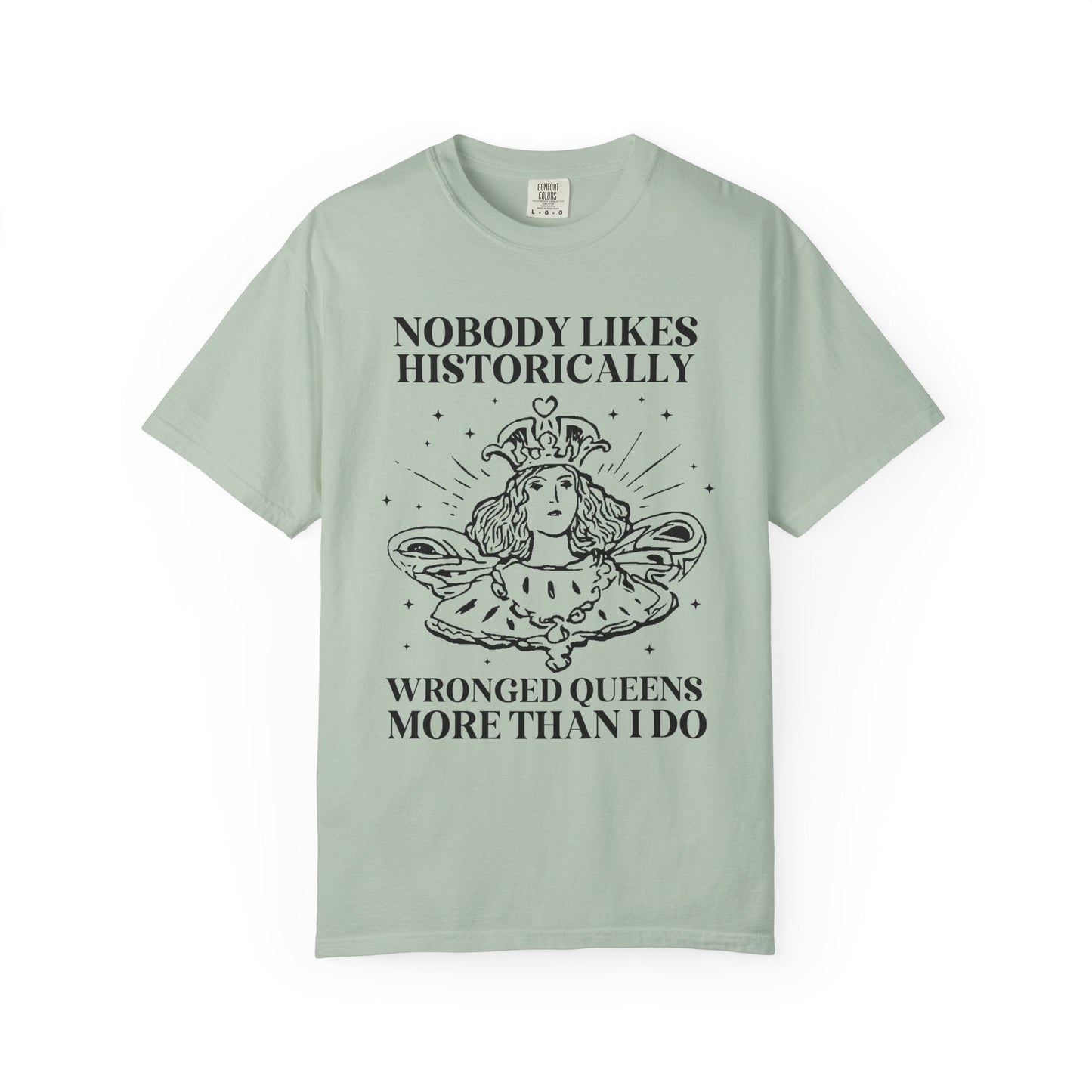 Historically Wronged Queens Tee