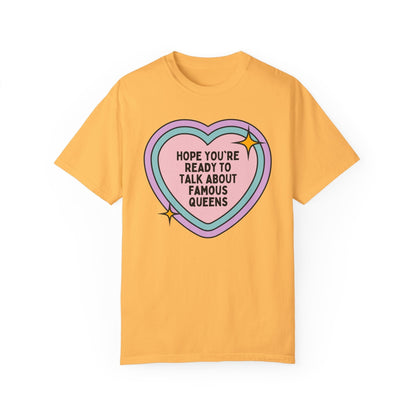 Famous Queens T-Shirt
