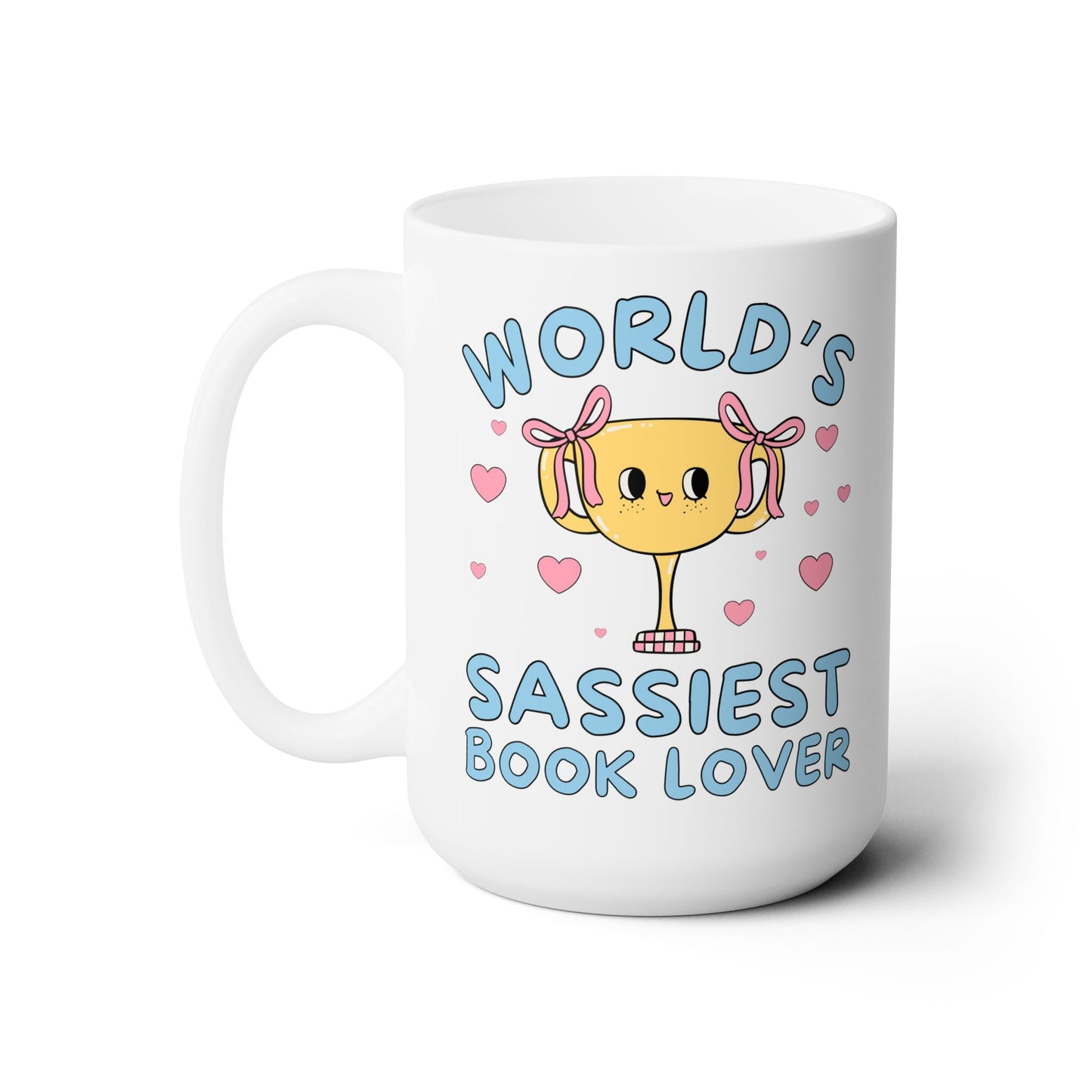 World's Sassiest Book Lover Coffee Mug