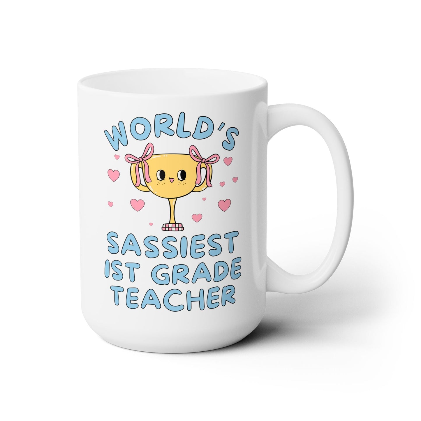 World's Sassiest First Grade Teacher Coffee Mug