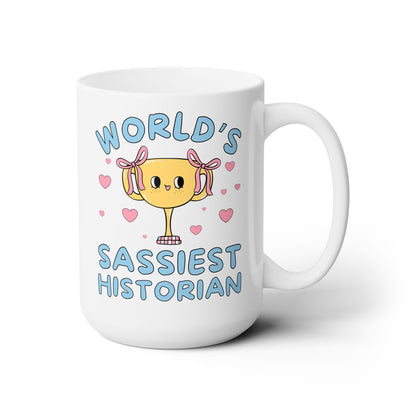 World's Sassiest Historian Coffee Mug