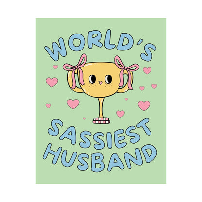 World's Sassiest Husband Poster