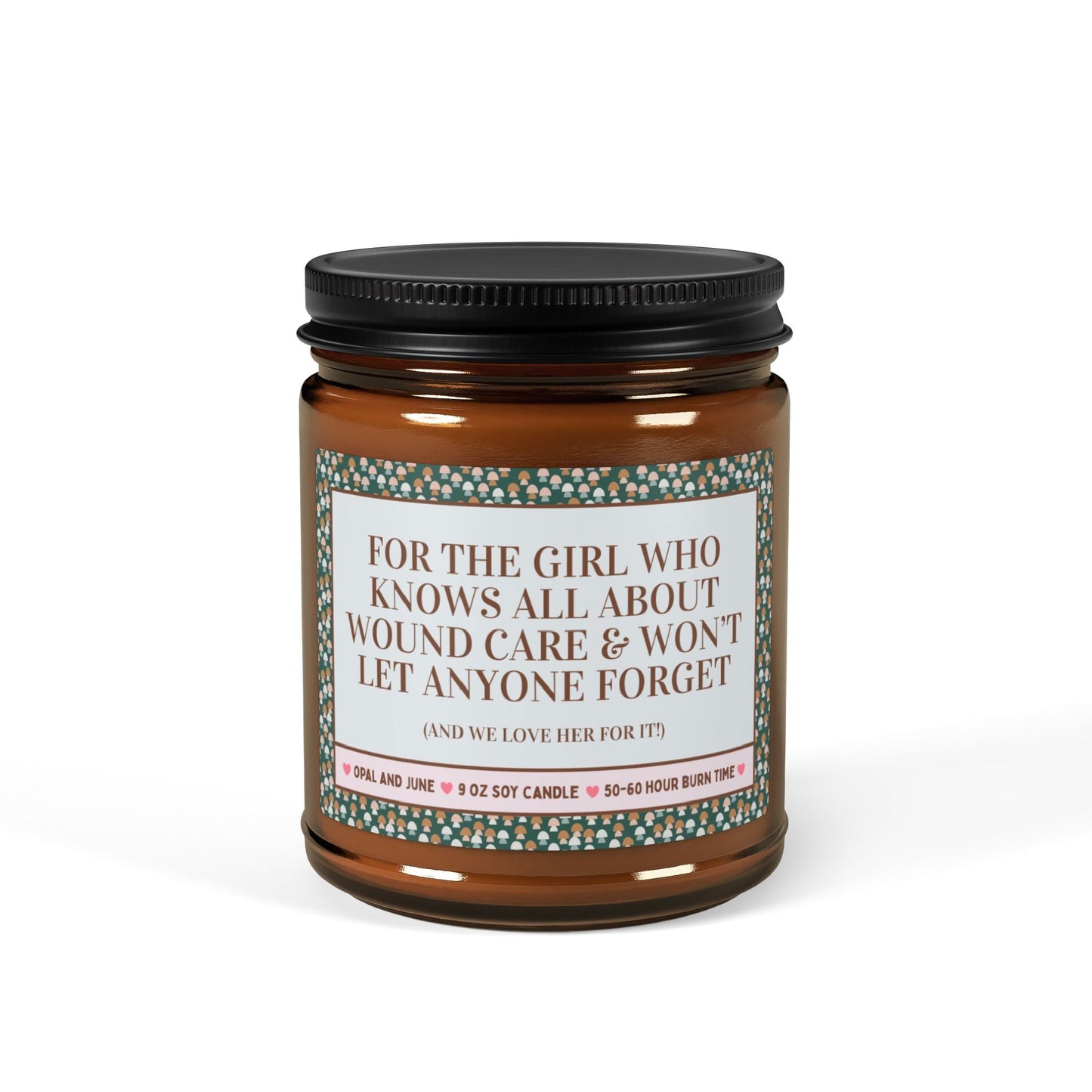 Wound Care Clinician or Nurse Gift: For the Girl Who Knows All About Would Care