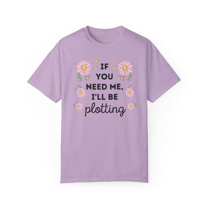 I'll Be Plotting Tee
