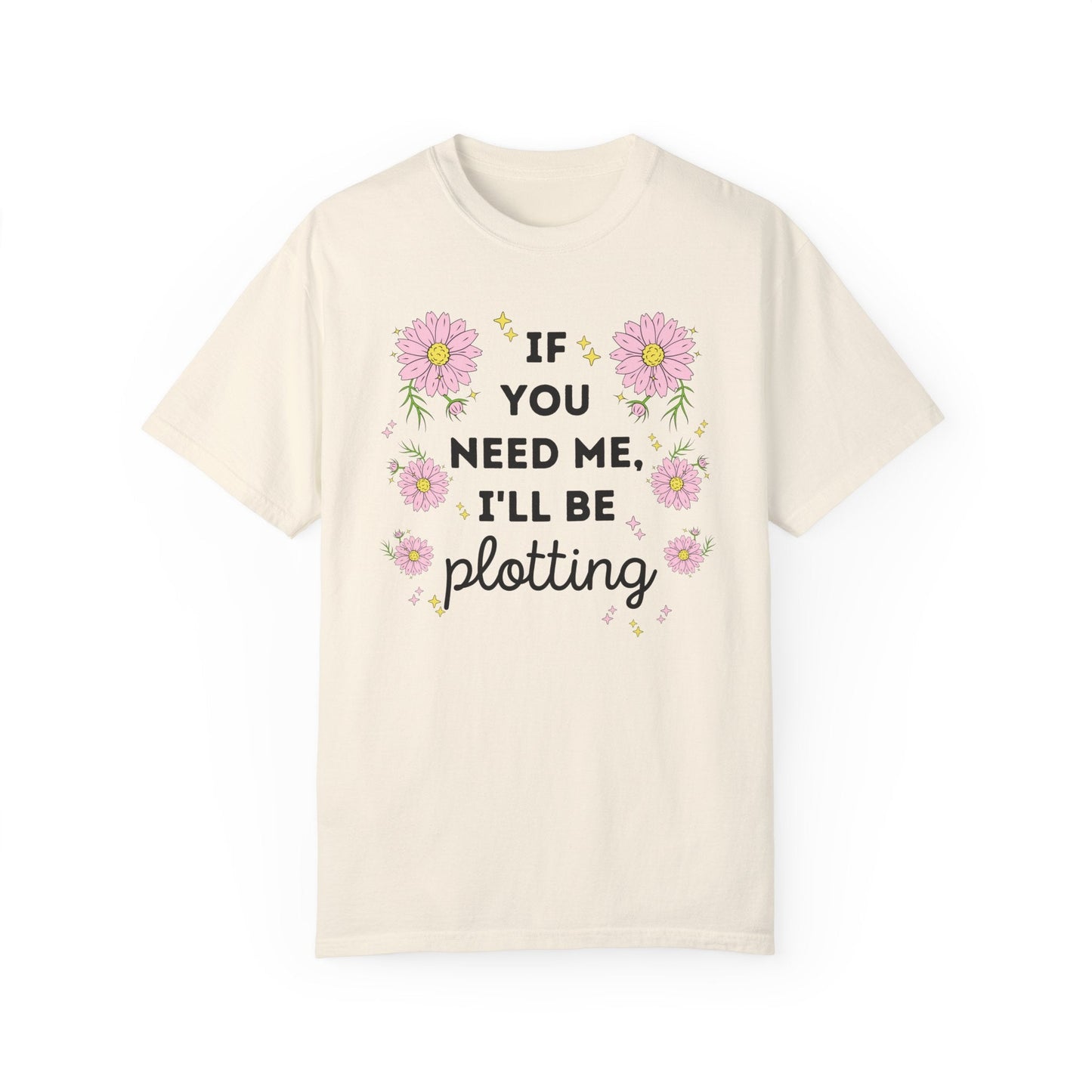 I'll Be Plotting Tee