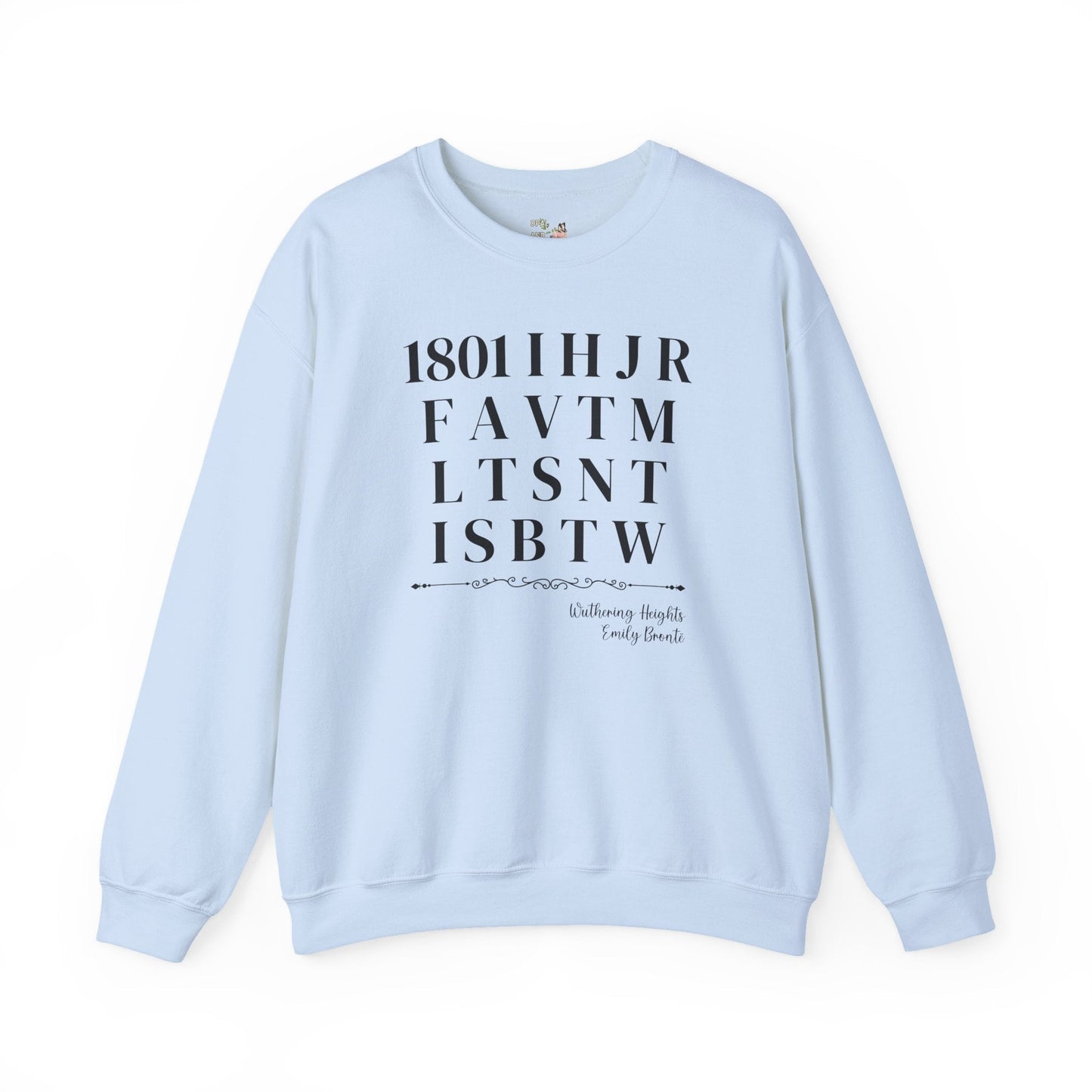 Wuthering Heights by Emily Bronte Sweatshirt