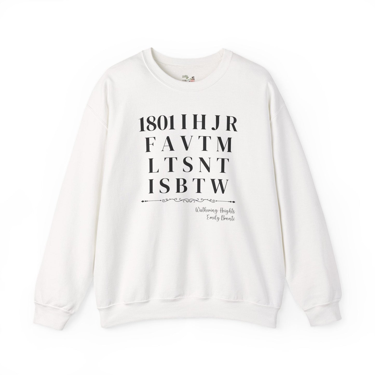 Wuthering Heights by Emily Bronte Sweatshirt