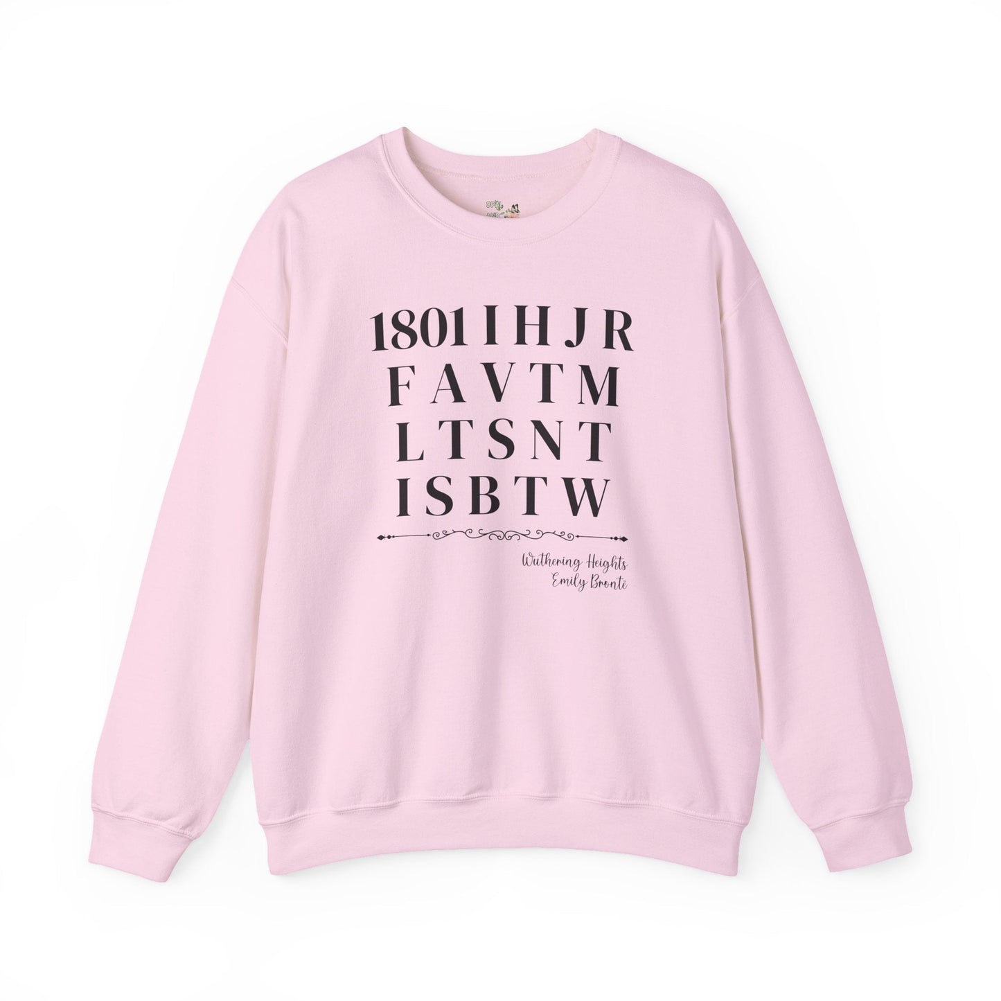 Wuthering Heights by Emily Bronte Sweatshirt